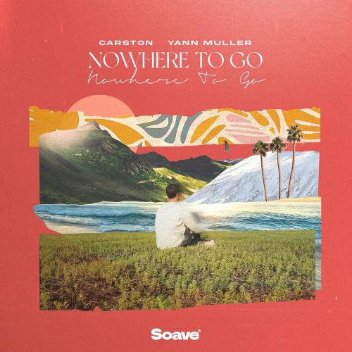 Carston feat. Yann Muller - Nowhere To Go