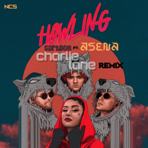 Cartoon feat. Asena - Howling (Charlie Lane Remix)