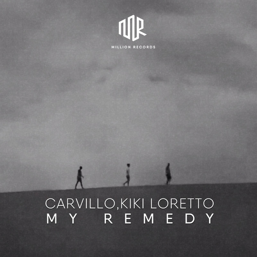Carvillo & KIKI LORETTO - My Remedy