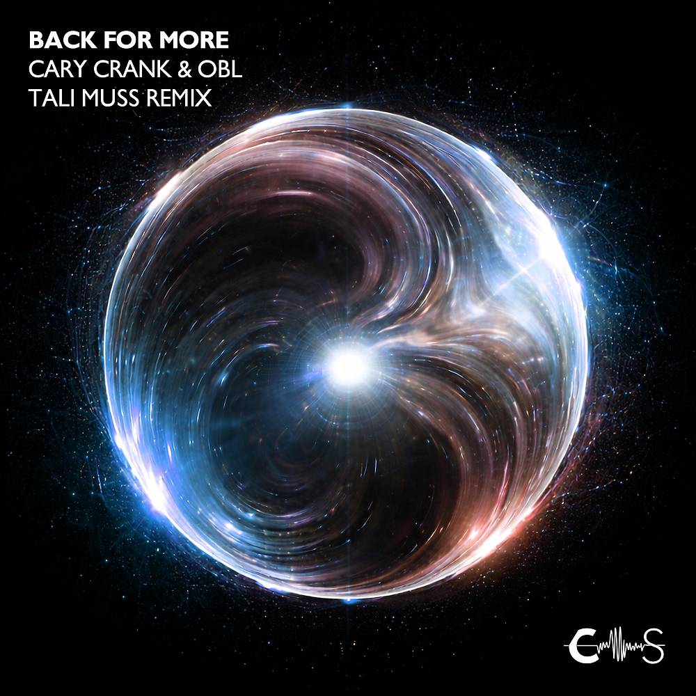Cary Crank & ØBL - Back for More (Tali Muss Radio Remix)