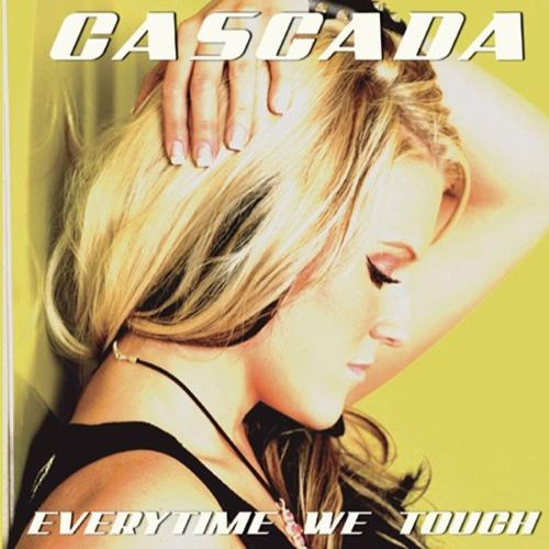 Cascada - Every time we touch