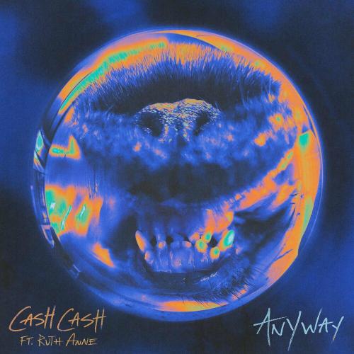Cash Cash & Ruthanne - Anyway