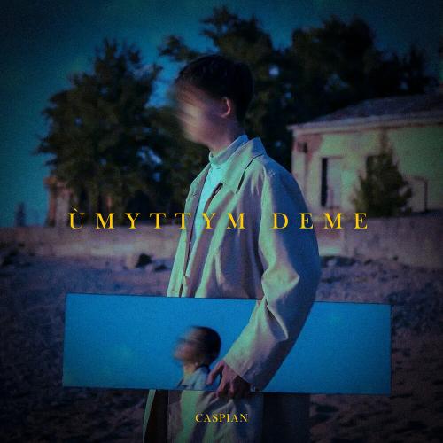 caspian - Umyttym deme