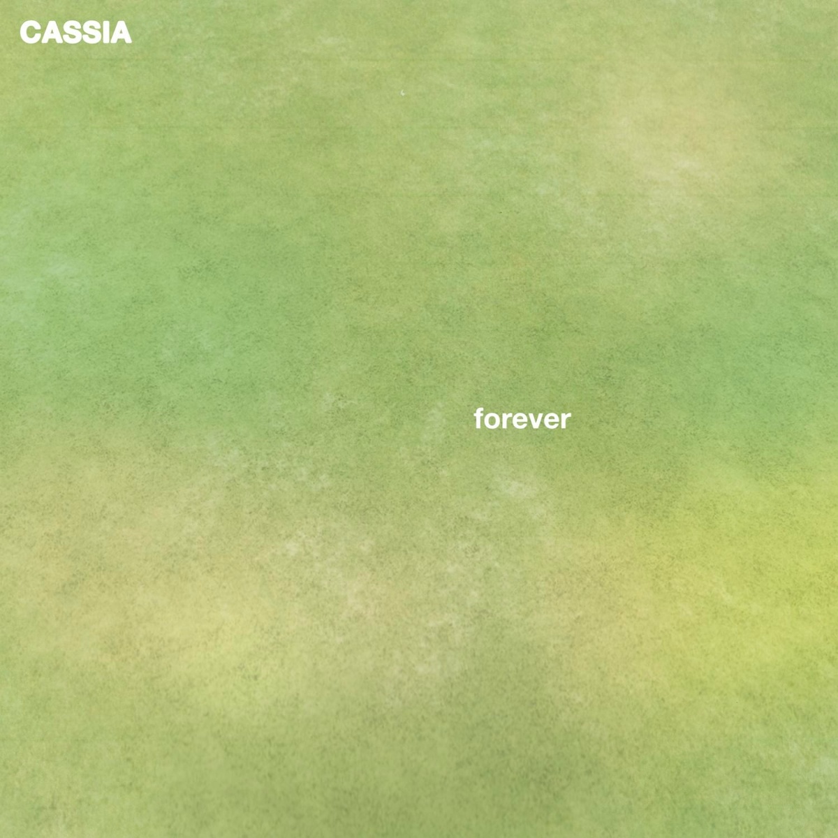 forever - Cassia