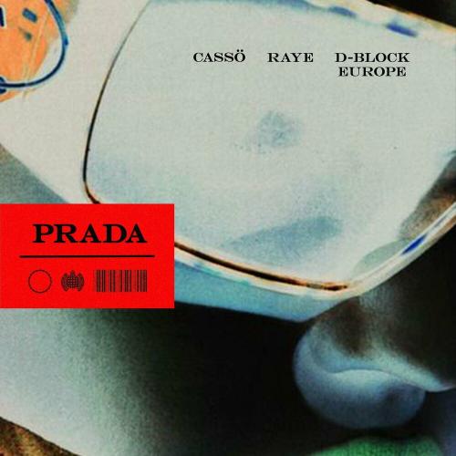 Cassö, Raye & D-block Europe - Prada (Extended)