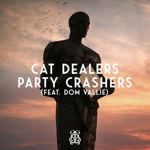 Cat Dealers feat. Dom Vallie - Party Crashers