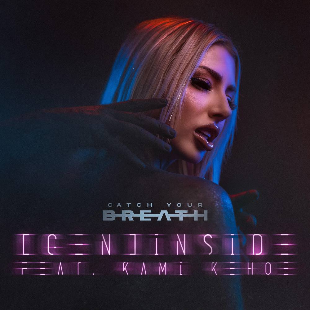 Catch Your Breath & Kami Kehoe - [Gen]inside