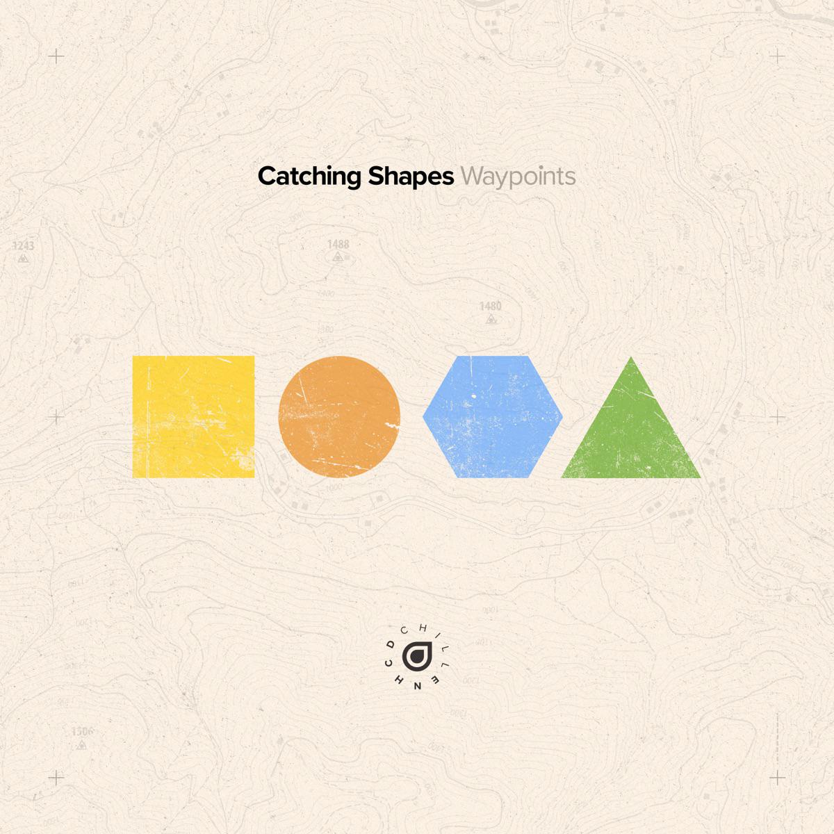 Catching Shapes - Let Me Go