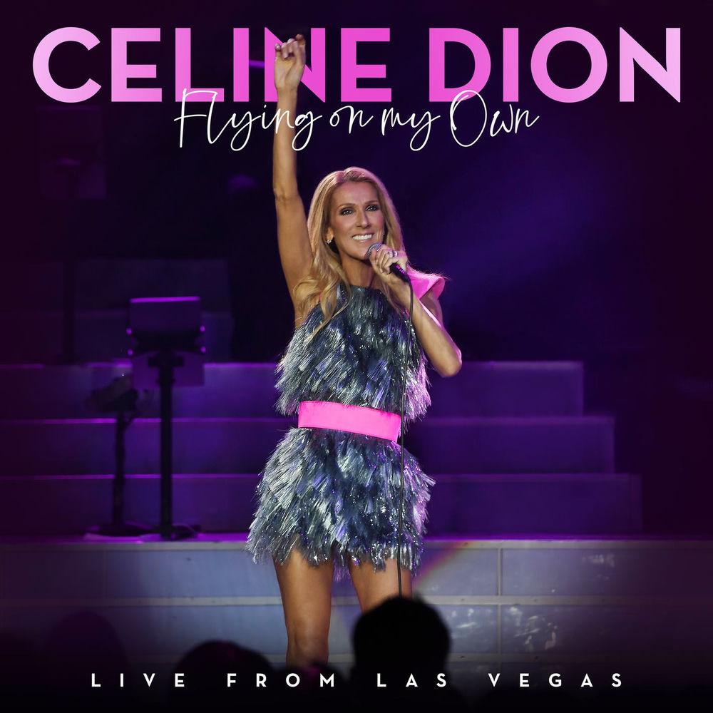 Flying On My Own (Live From Las Vegas) - Céline Dion