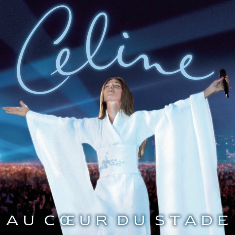 S'il Suffisait D'aimer (Live At Stade De France, Paris, France - June 1999) - Céline Dion