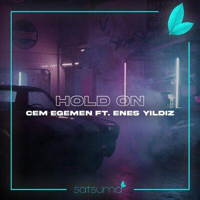 Hold On - Cem Egemen & Enes Yildiz