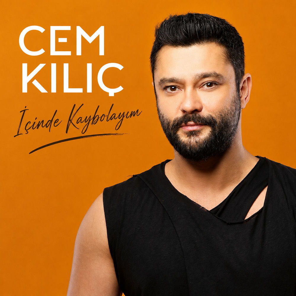 İçinde Kaybolayım - Cem Kılıç