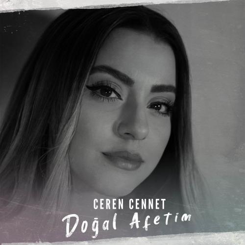 Ceren Cennet - Doğal Afetim