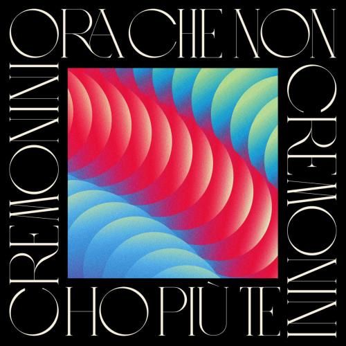 Cesare Cremonini - Ora che non ho piu te