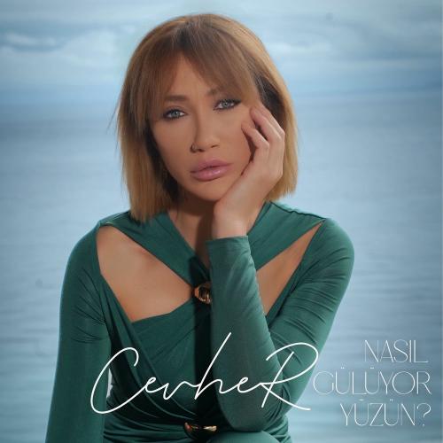 Cevher - Nasıl Gülüyor Yüzün_