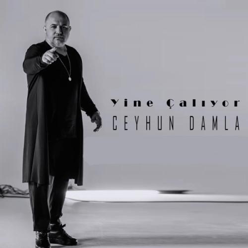 Yine Çalıyor - Ceyhun Damla