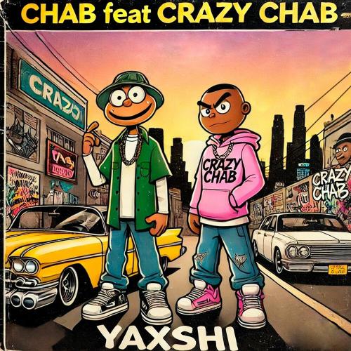 Chab feat. Crazy Chab - Yaxshi