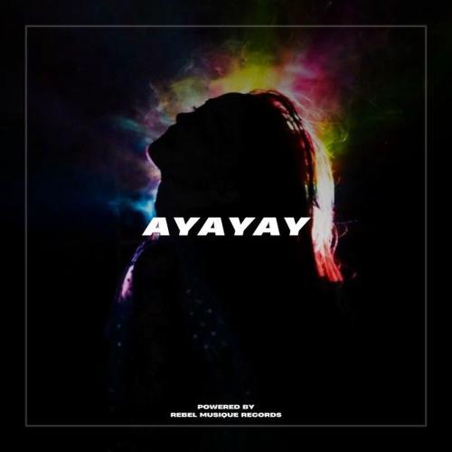 Chano & Rebel Musique - Ayayay