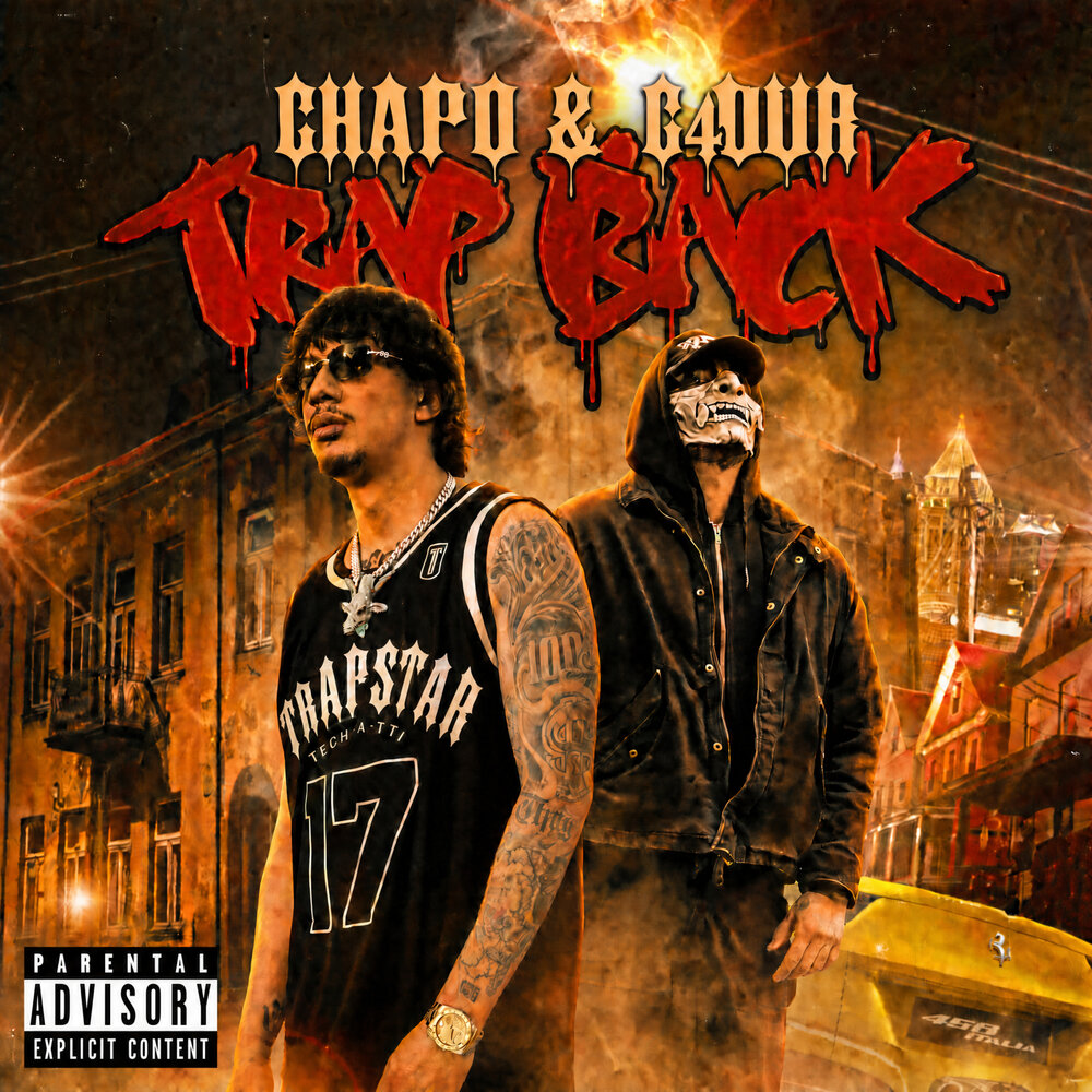 TRAP BACK - CHAPO, G4OUR