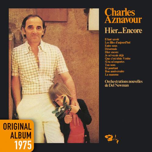 Charles Aznavour - Hier encore
