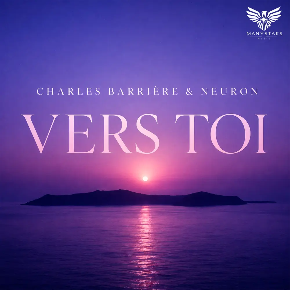 Vers Toi - Charles Barrière, Neuron