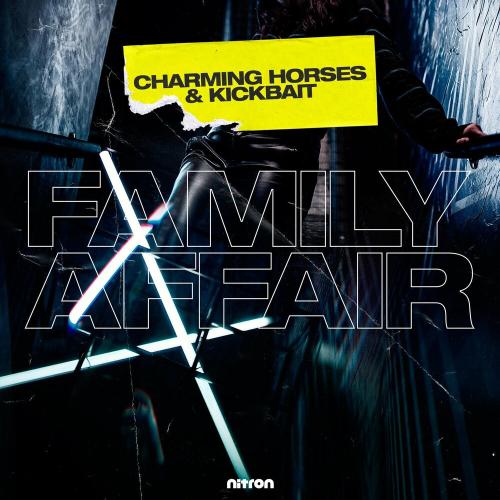 Charming Horses feat. Kickbait - Family Affair
