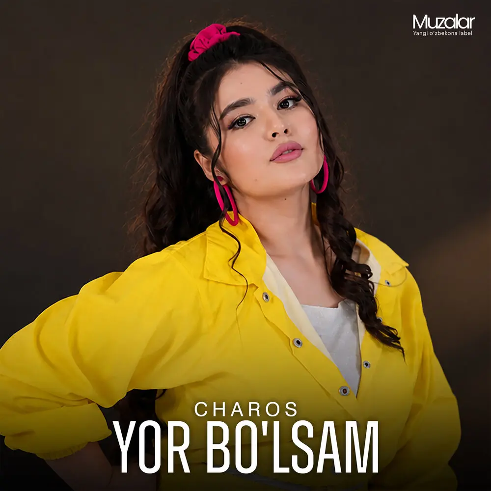 Yor Bo'lsam - Charos