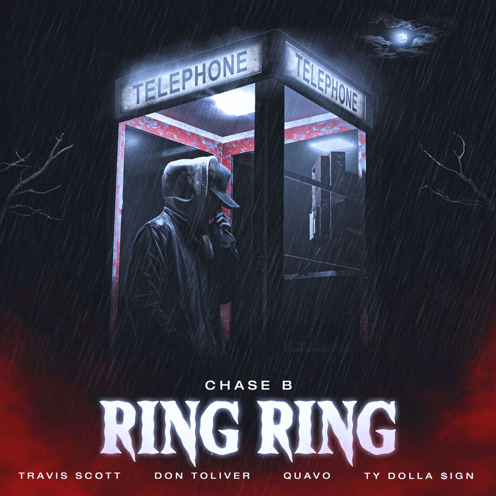 Ring Ring (Clean) - Chase B, Travis Scott, Don Toliver, Quavo & Ty Dolla $ign