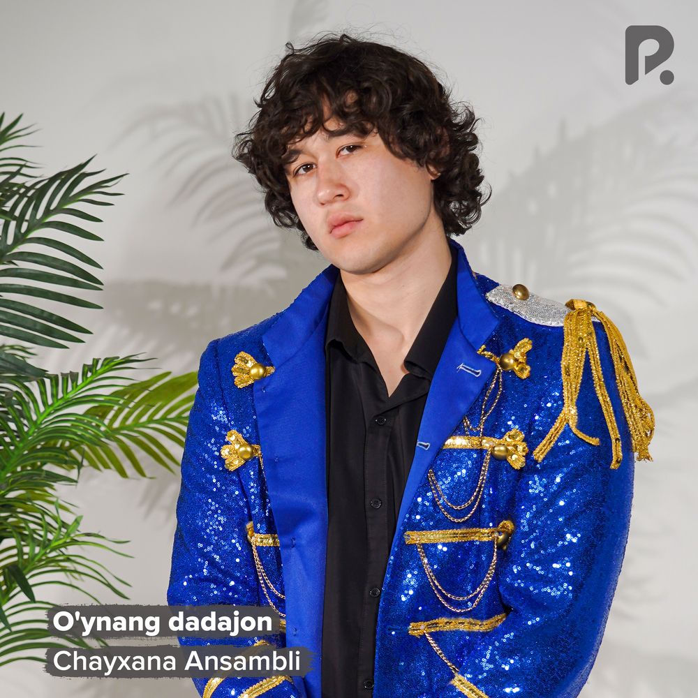 O'ynang Dadajon - Chayxana Ansambli