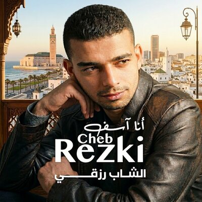 I'm Sorry - Cheb Rezki