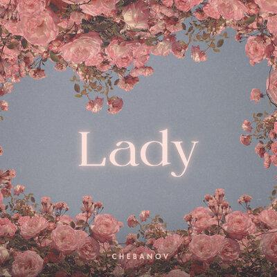 Lady - CHEBANOV
