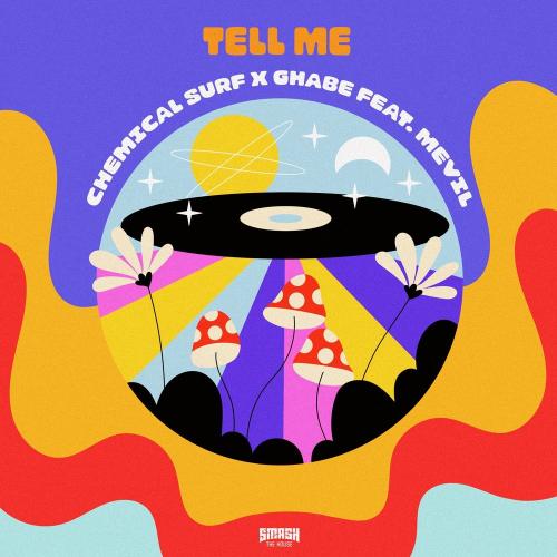 Chemical Surf & Ghabê feat. Mevil - Tell Me