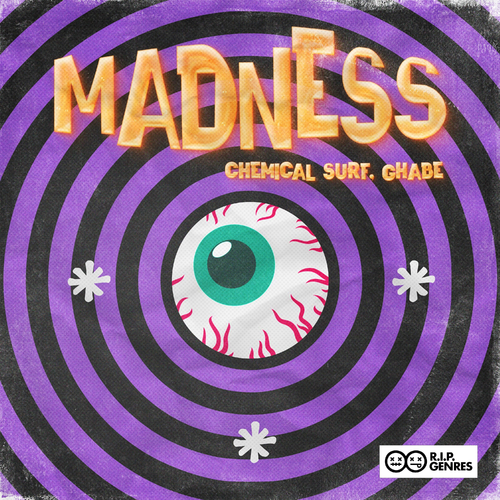 Chemical Surf & Ghabê - Madness