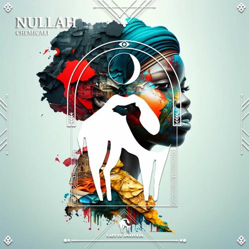 Chemicali & Cafe De Anatolia - Nullah