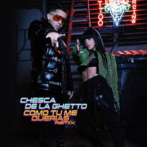 Chesca & De La Ghetto - Como Tu Me Querias (Remix)