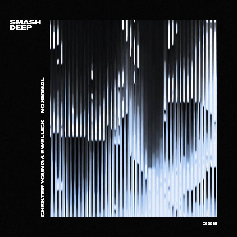No Signal - Chester Young & EwellicK
