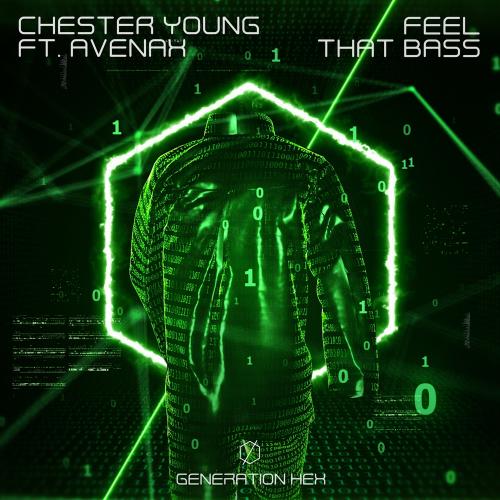 Chester Young feat. Avenax - Feel That Bass