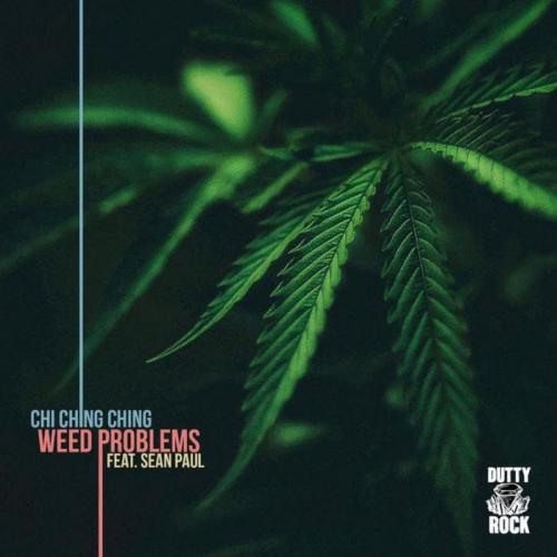 Chi Ching Ching feat. Sean Paul - Weed Problems