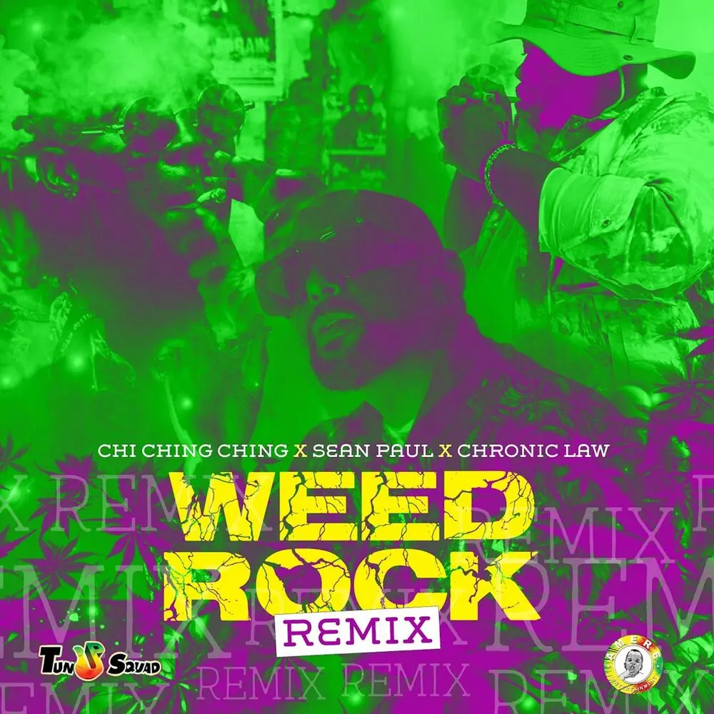Weed Rock Remix - Chi Ching Ching, Sean Paul, Chronic Law