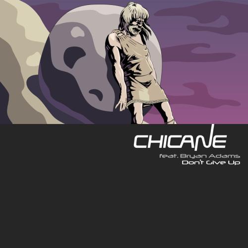 Chicane - Don't Give Up