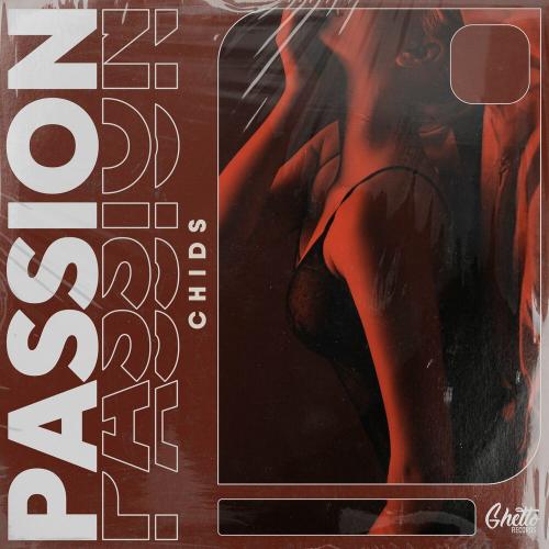Passion - CHIDS