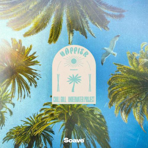 Chill Gull & UnderWater Project - Happier