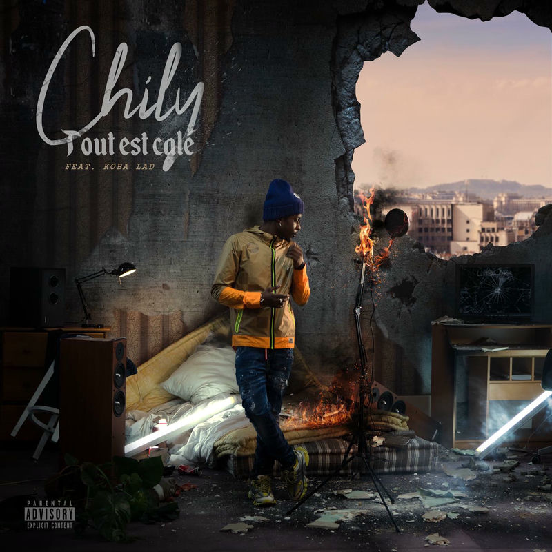 Tout Est Calé (Feat. Koba Lad) - Chily & Koba LaD