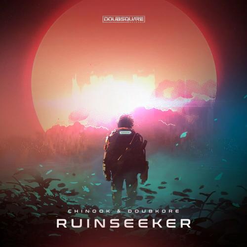 Chinook & DoubKore - Ruinseeker (Original Mix)