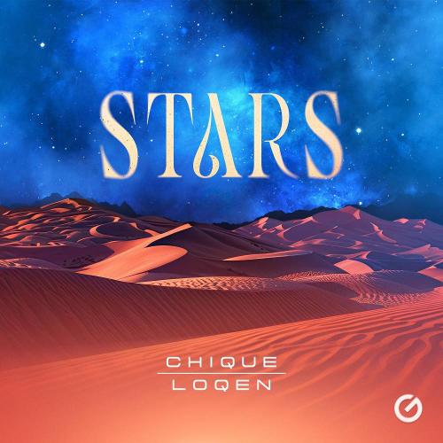 Chique & LOQEN - Stars