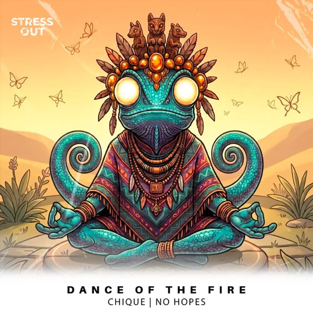 Dance of the Fire (Original Mix) - Chique, No Hopes