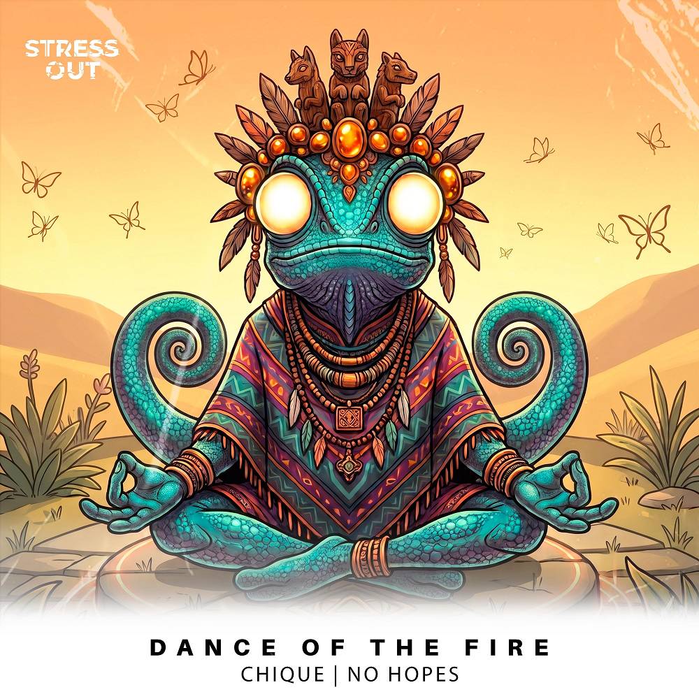 Dance of the Fire - Chique & No Hopes