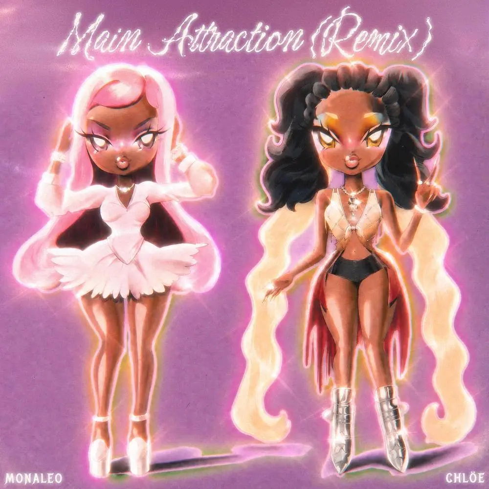 Main Attraction (Remix) - Chlöe & Timbaland & Monaleo