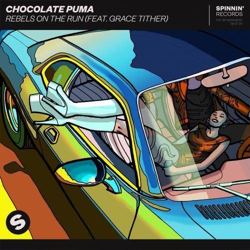 Chocolate Puma feat. Grace Tither - Rebels On The Run