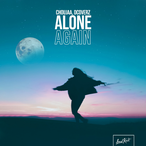 Alone Again - Choujaa